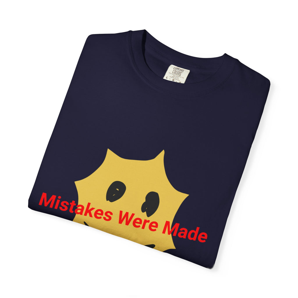 Mistakes Were Made Smile Graphic T-Shirt