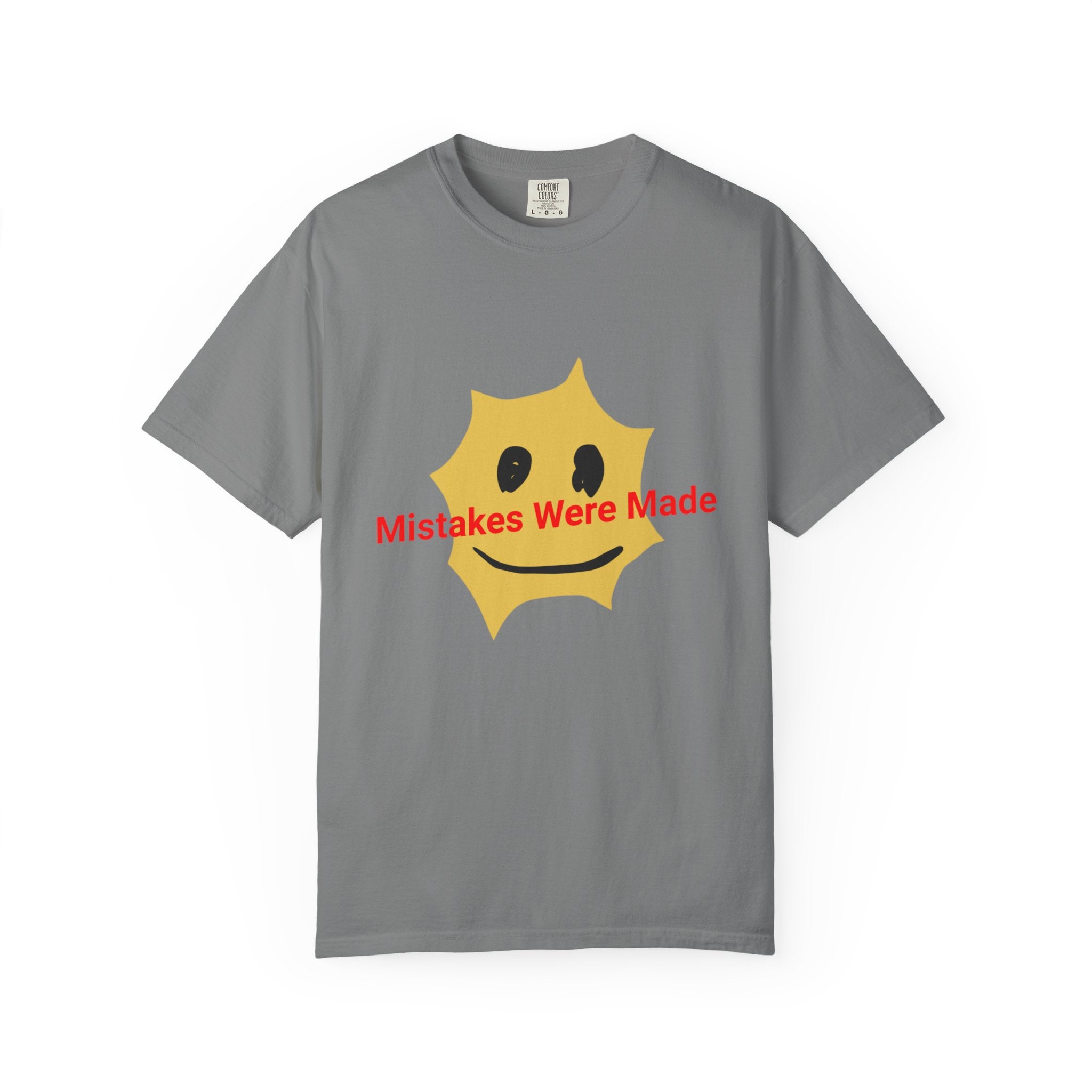 Mistakes Were Made Smile Graphic T-Shirt