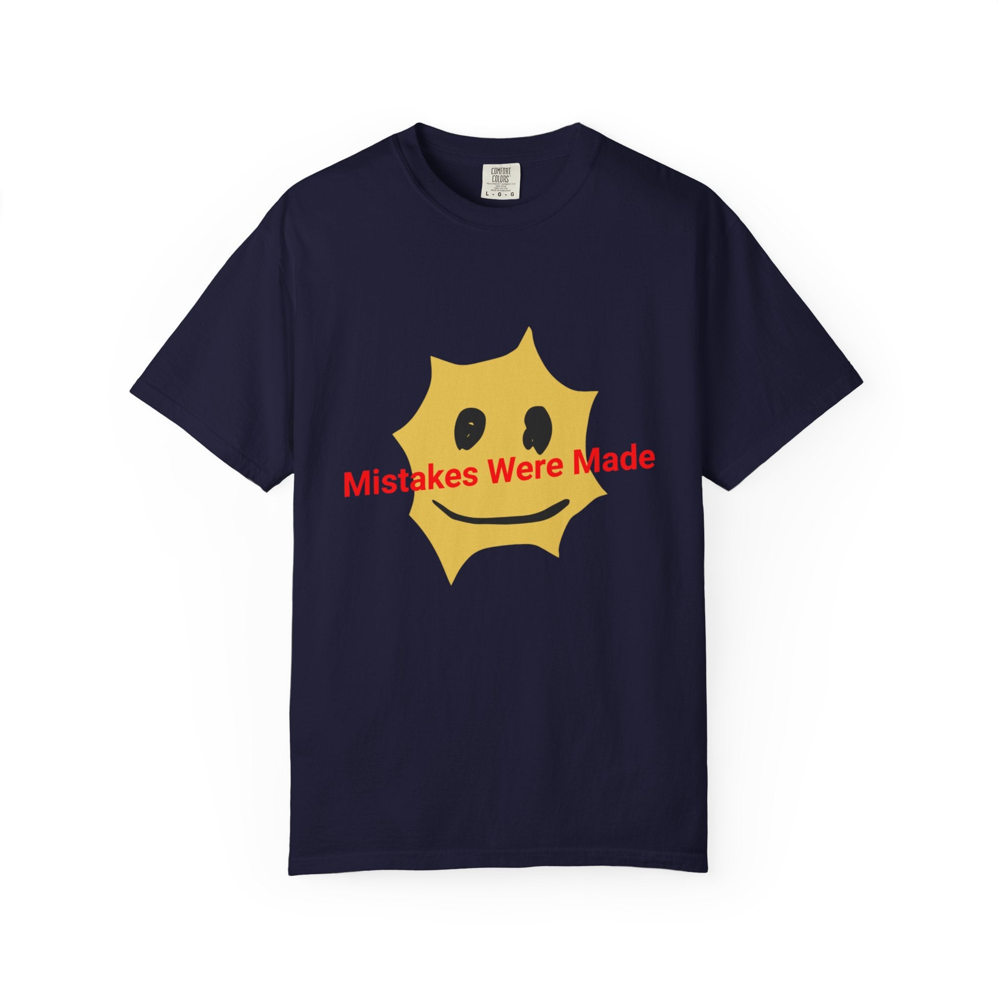 Mistakes Were Made Smile Graphic T-Shirt