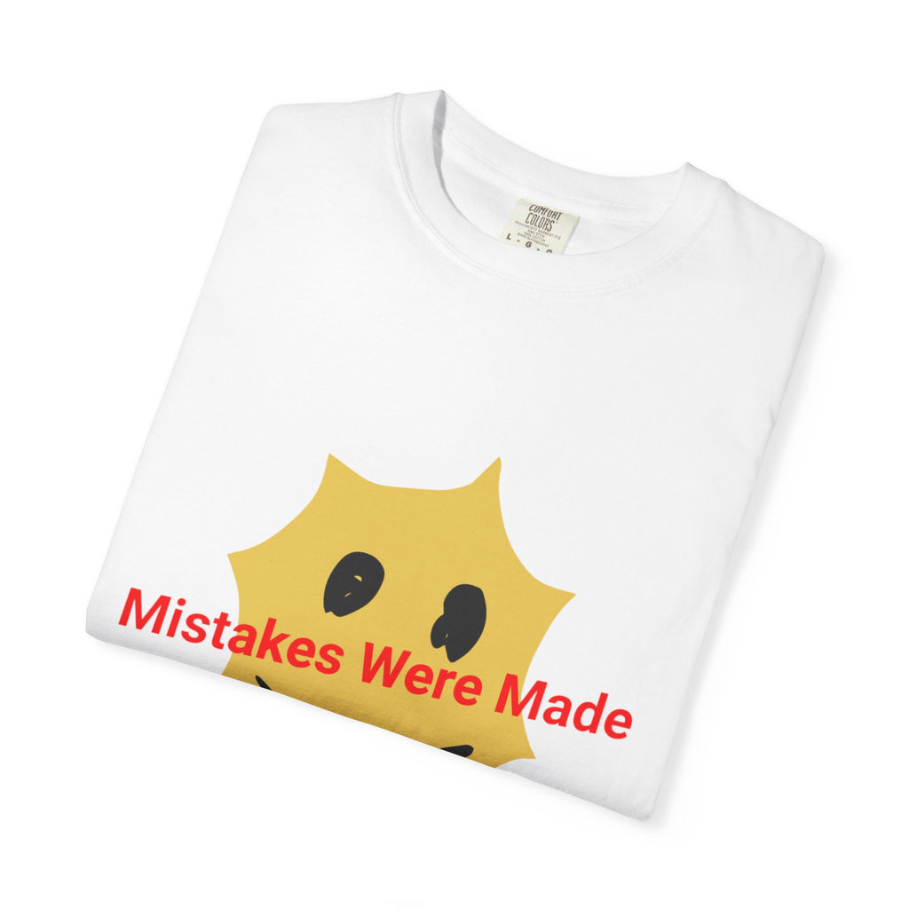 Mistakes Were Made Smile Graphic T-Shirt