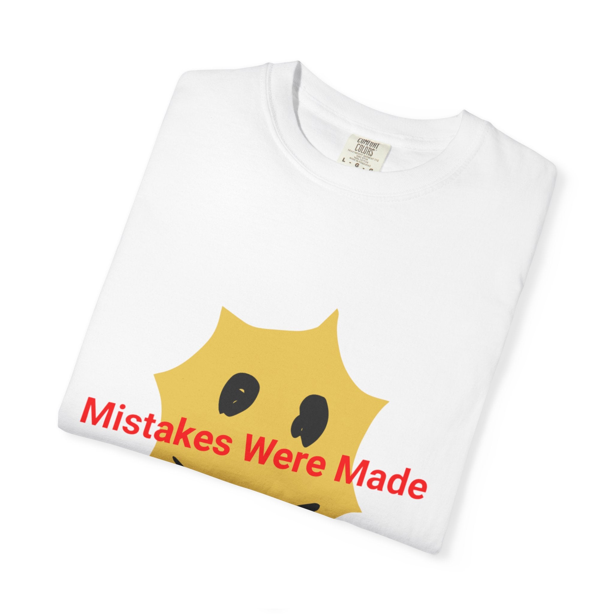 Mistakes Were Made Smile Graphic T-Shirt