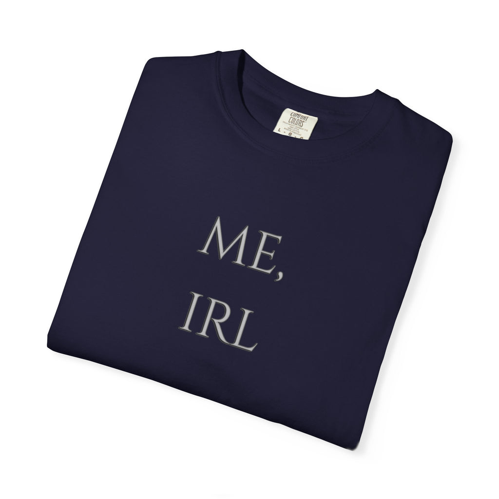 ME, IRL Minimalist Meme T-Shirt