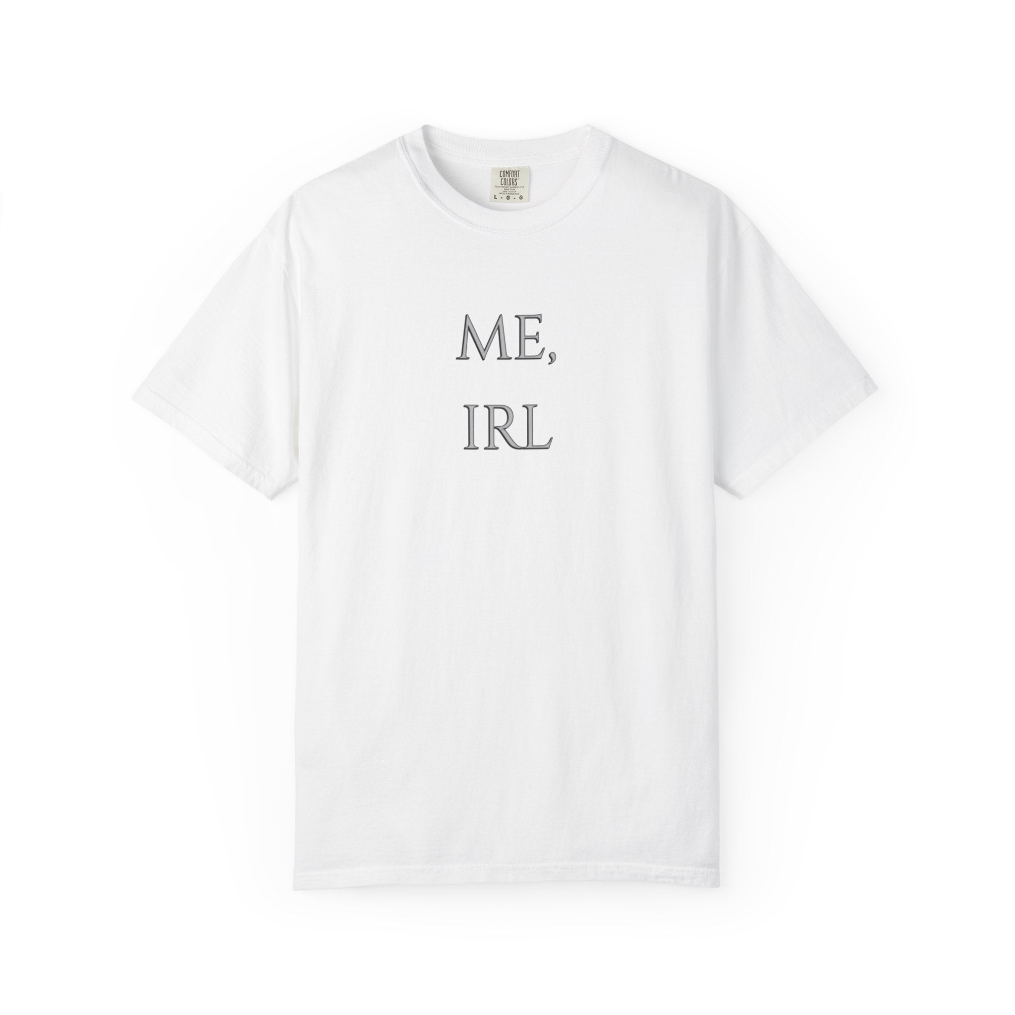 ME, IRL Minimalist Meme T-Shirt