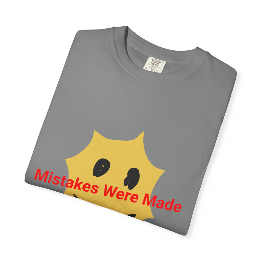 Mistakes Were Made Smile Graphic T-Shirt